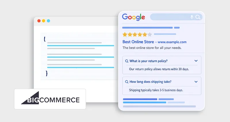 BigCommerce FAQ Schema: How to Add FAQ Structured Data